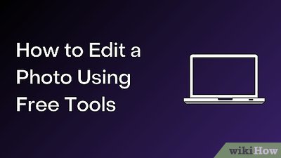 How to Edit a Photo Using Free Tools